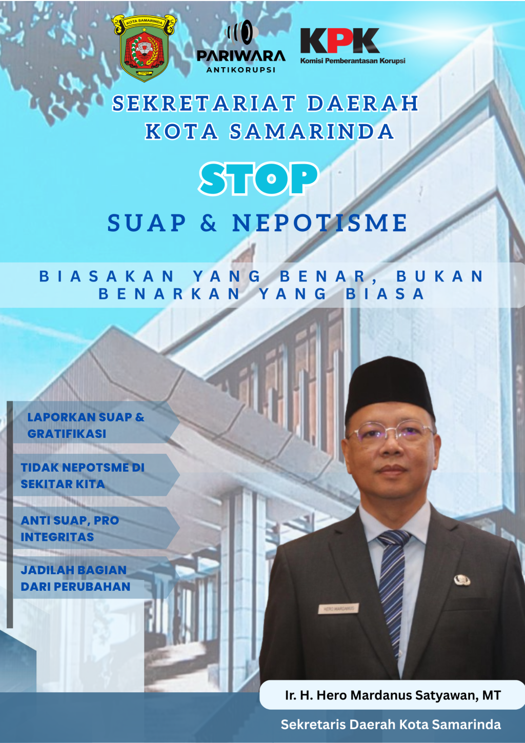 Mewujudkan Good Governance : Sekretariat Daerah Kota Samarinda Tolak Suap dan Nepotisme