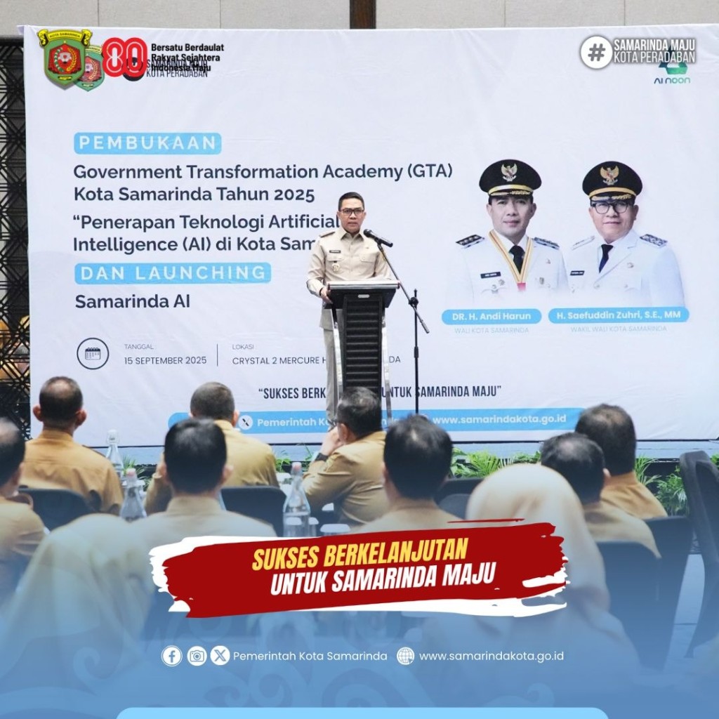 Menuju AI Power City, Wali Kota Samarinda Resmikan Government Transformation Academy