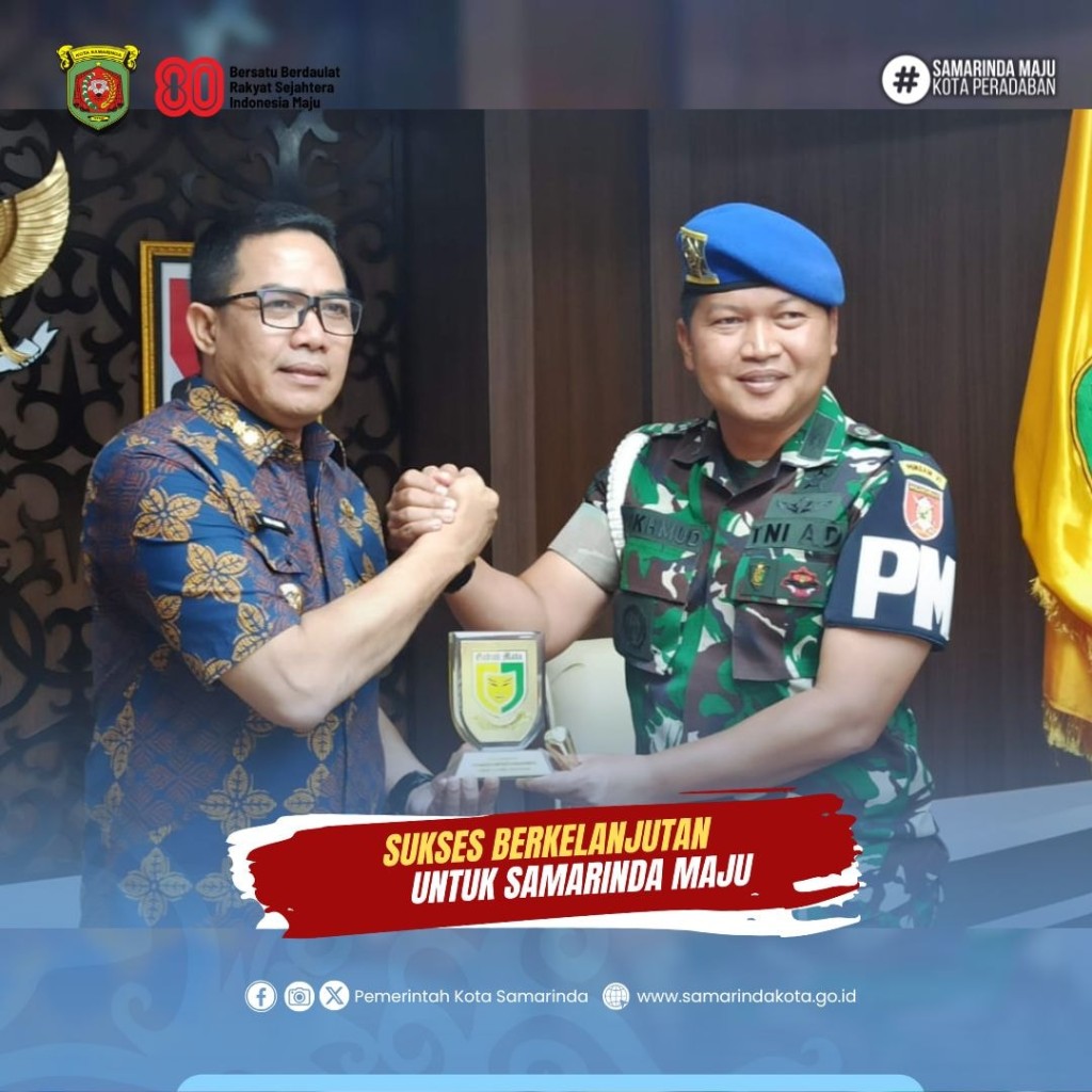 Danden POM VI/I Samarinda Tingkatkan Sinergi dan Kolaborasi bersama Pemkot Samarinda dalam Menjaga Kondusivitas Kota