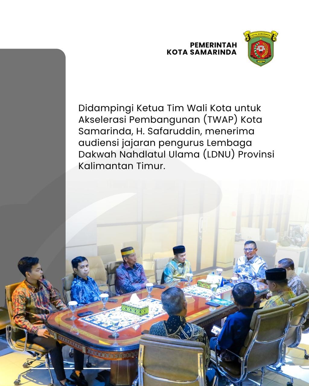 Wakil Wali Kota Samarinda Terima Audiensi LDNU Kaltim, Dukung Rencana Tabligh Akbar Berambai Berzikir