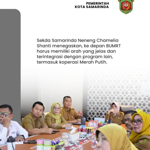 Pemkot Samarinda Siapkan “Bedah Total” Program BUMRT