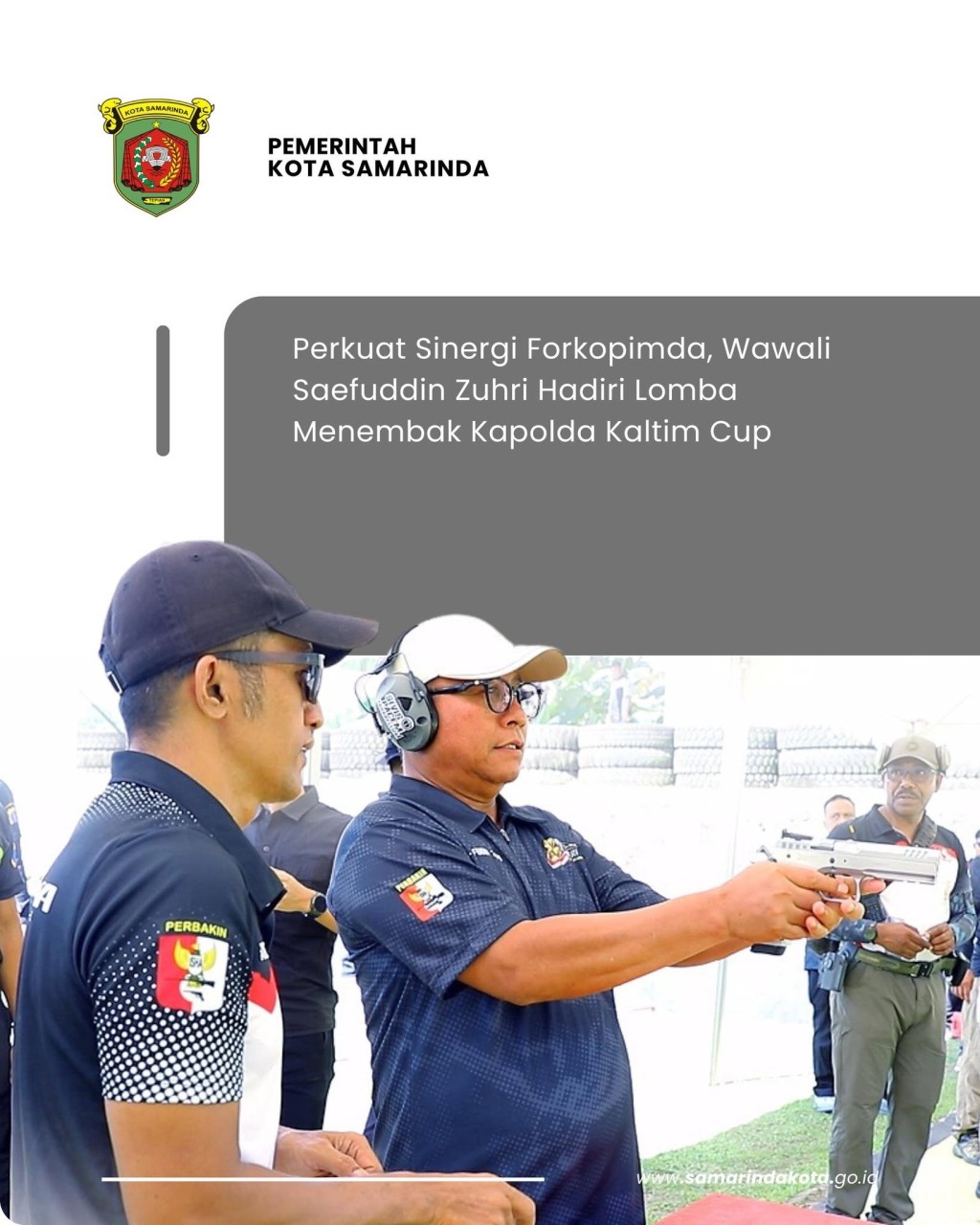 Perkuat Sinergi Forkopimda, Wawali Saefuddin Zuhri Hadiri Lomba Menembak Kapolda Kaltim Cup