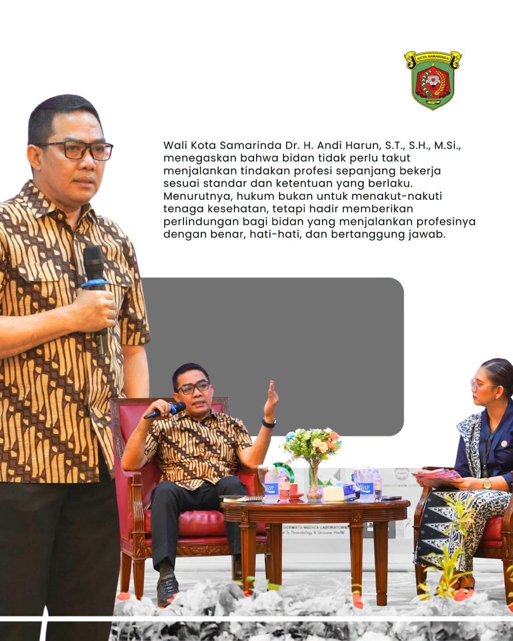 “Jangan Takut Bertindak”: Andi Harun, Hukum Hadir Melindungi Bidan yang Bekerja Benar
